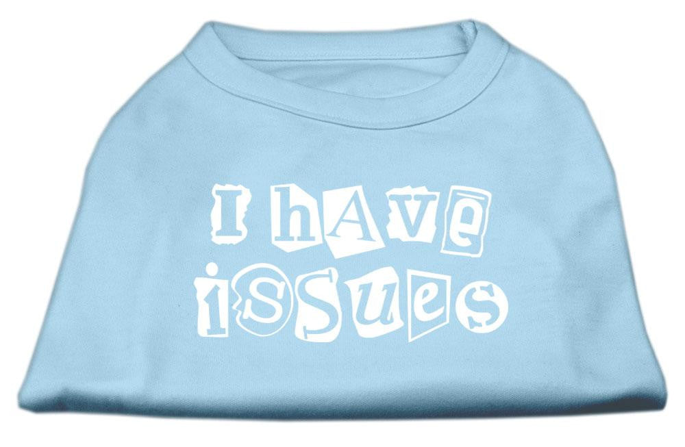 I Have Issues Screen Printed Dog Shirt Baby Blue XXL (18)