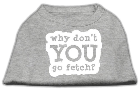 You Go Fetch Screen Print Shirt Grey Lg (14)