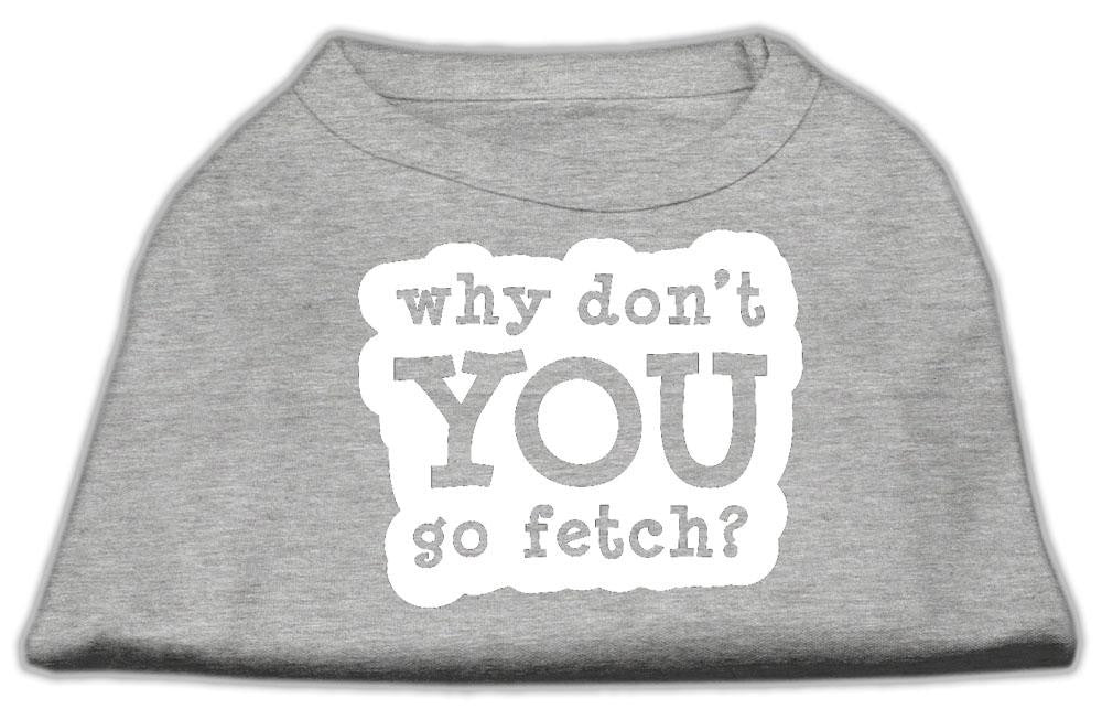 You Go Fetch Screen Print Shirt Grey Med (12)