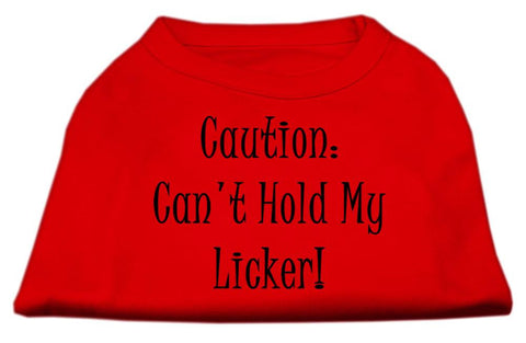 Can't Hold My Licker Screen Print Shirts Red Sm (10)