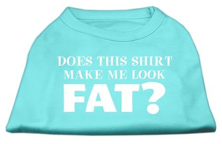 Does This Shirt Make Me Look Fat? Screen Printed Shirt Aqua XS (8)