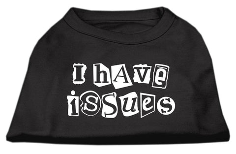 I Have Issues Screen Printed Dog Shirt  Black  Lg (14)