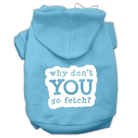 You Go Fetch Screen Print Pet Hoodies Baby Blue Size Med (12)