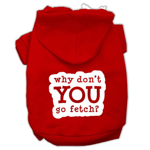 You Go Fetch Screen Print Pet Hoodies Red Size Sm (10)