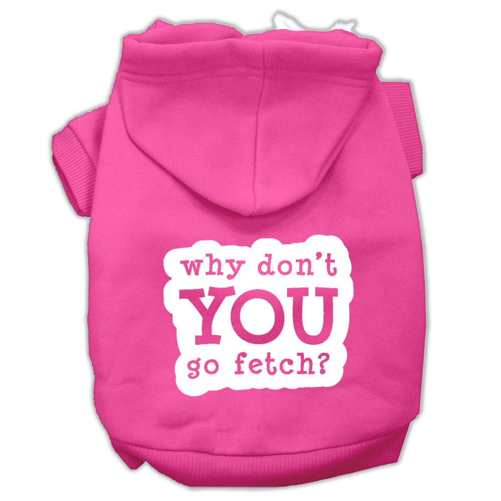 You Go Fetch Screen Print Pet Hoodies Bright Pink Size XXL (18)