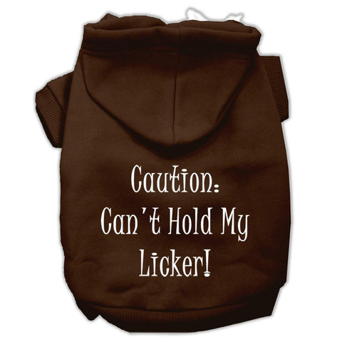 Can't Hold My Licker Screen Print Pet Hoodies Brown Size Lg (14)