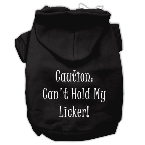 Can't Hold My Licker Screen Print Pet Hoodies Black Size XL (16)