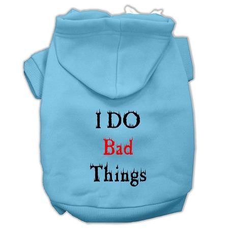 I Do Bad Things Screen Print Pet Hoodies Baby Blue M (12)