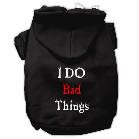 I Do Bad Things Screen Print Pet Hoodies Black XS (8)