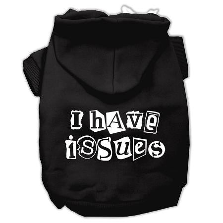 I Have Issues Screen Printed Dog Pet Hoodies Black Size Lg (14)