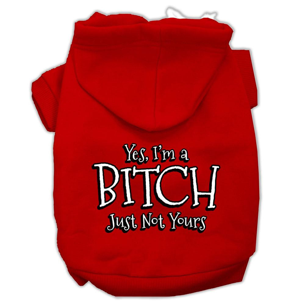 Yes Im a Bitch Just not Yours Screen Print Pet Hoodies Red Size Lg (14)