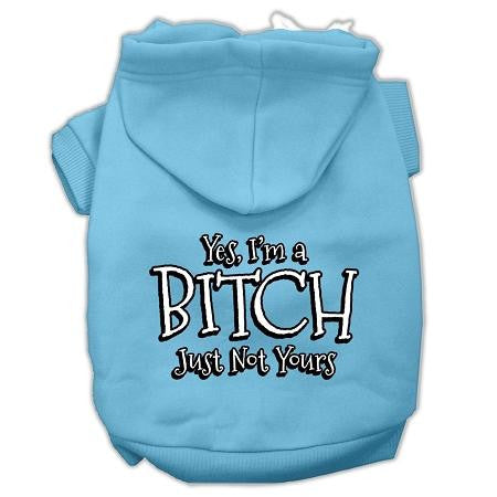 Yes Im a Bitch Just not Yours Screen Print Pet Hoodies Baby Blue Size XL (16)