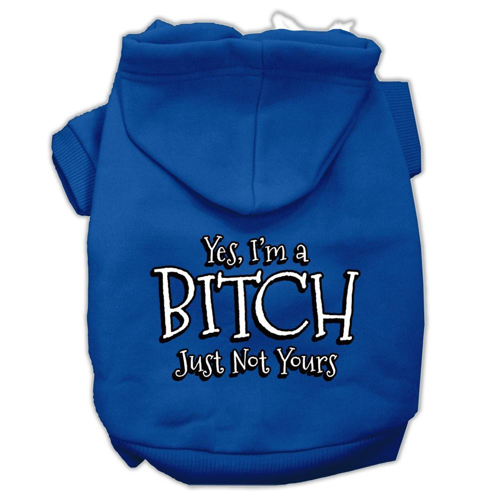 Yes Im a Bitch Just not Yours Screen Print Pet Hoodies Blue Size XXL (18)