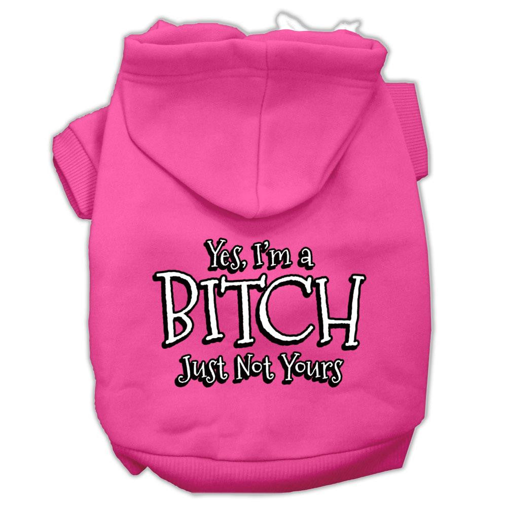 Yes Im a Bitch Just not Yours Screen Print Pet Hoodies Bright Pink Size XXXL (20)