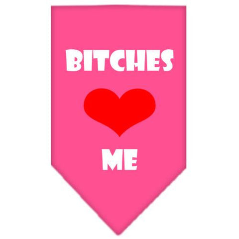 Bitches Love Me Screen Print Bandana Bright Pink Large