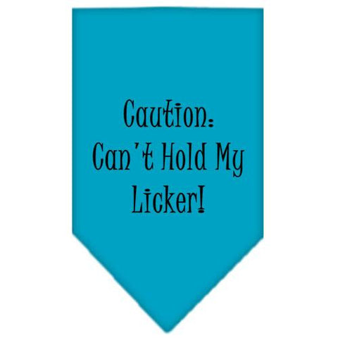 Can't Hold My Licker  Screen Print Bandana Turquoise Small