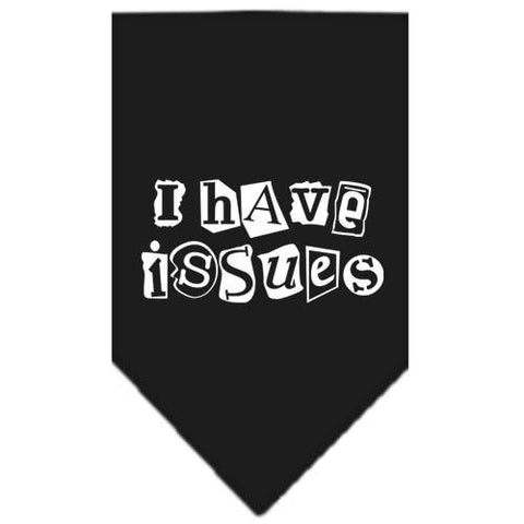 I Have Issues Screen Print Bandana Black Large