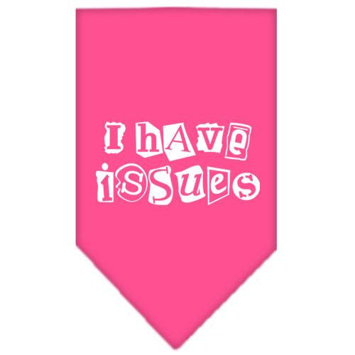 I Have Issues Screen Print Bandana Bright Pink Small