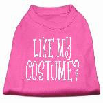 Like my costume? Screen Print Shirt Bright Pink XXXL(20)